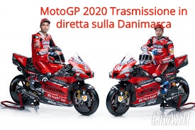 MotoGP 2020 Trasmissione in diretta sulla Danimarca