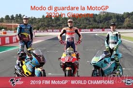 Modo di guardare la MotoGP 2020 in Giappone
